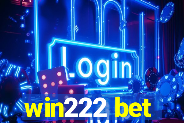 win222 bet