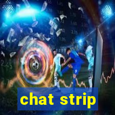 chat strip