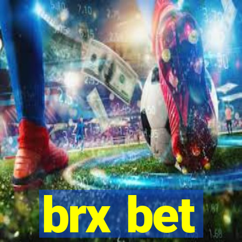 brx bet