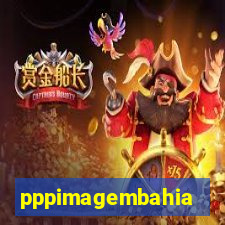 pppimagembahia