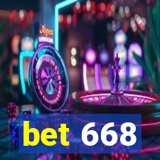 bet 668