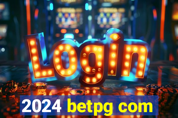 2024 betpg com