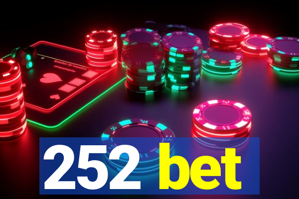 252 bet