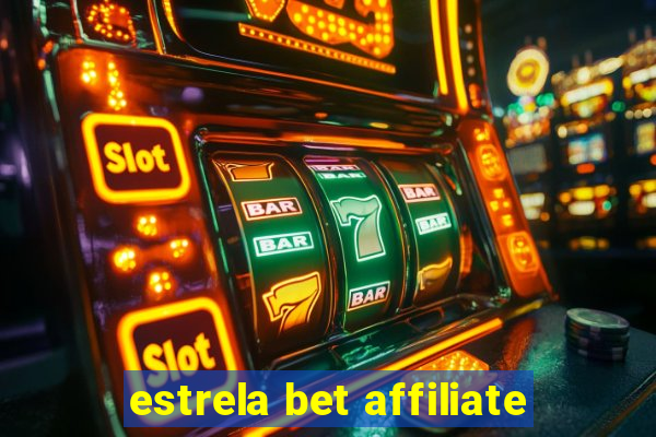 estrela bet affiliate