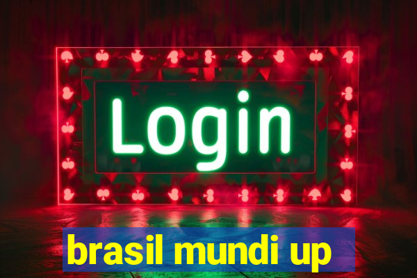 brasil mundi up