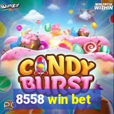 8558 win bet