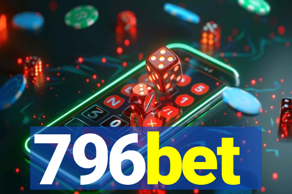 796bet