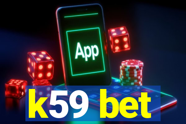 k59 bet