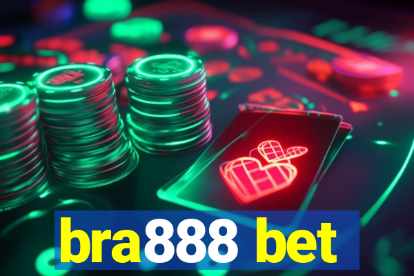 bra888 bet