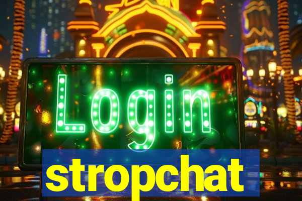 stropchat