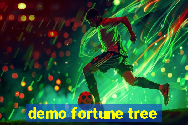 demo fortune tree