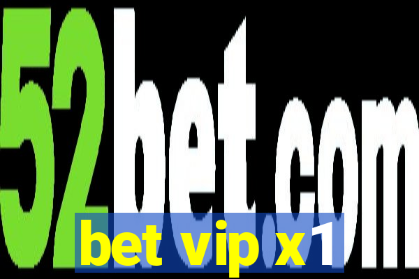 bet vip x1