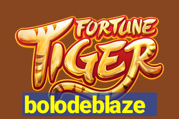 bolodeblaze