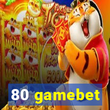 80 gamebet