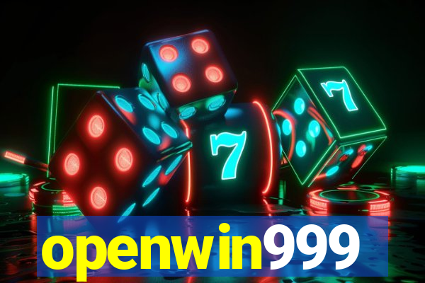 openwin999