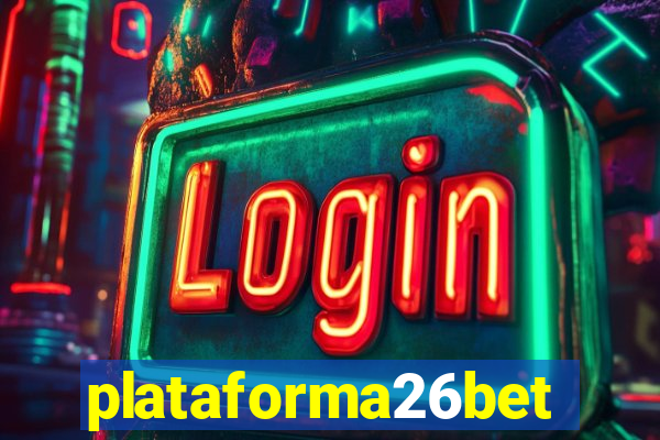 plataforma26bet