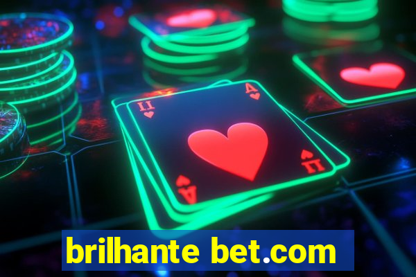 brilhante bet.com