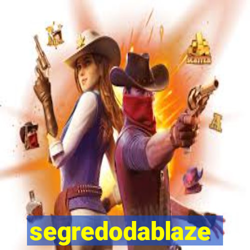 segredodablaze