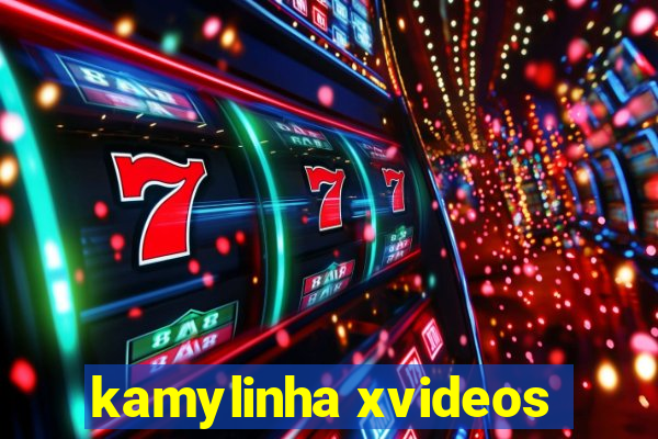 kamylinha xvideos