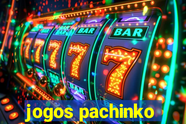 jogos pachinko