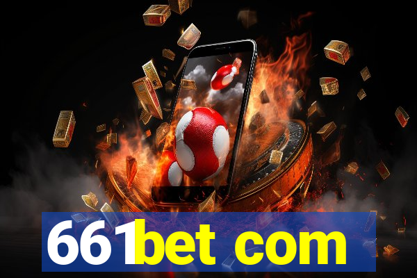 661bet com