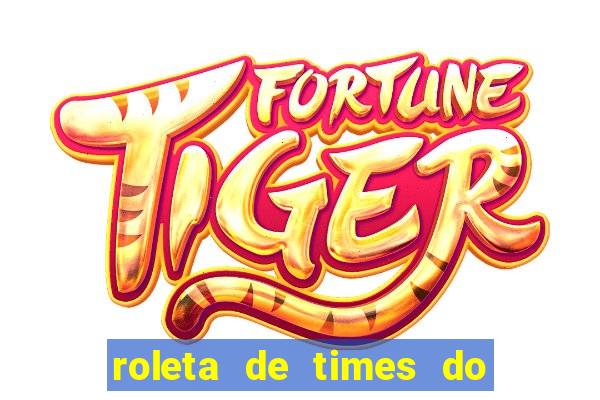 roleta de times do fifa 24