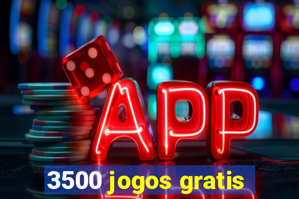 3500 jogos gratis