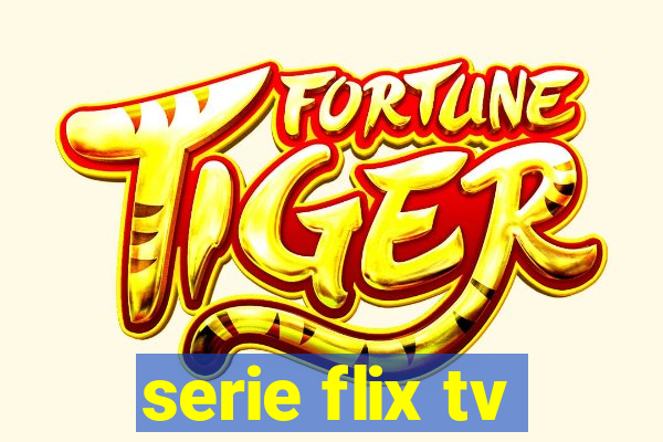 serie flix tv