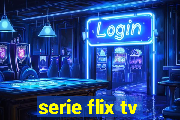 serie flix tv