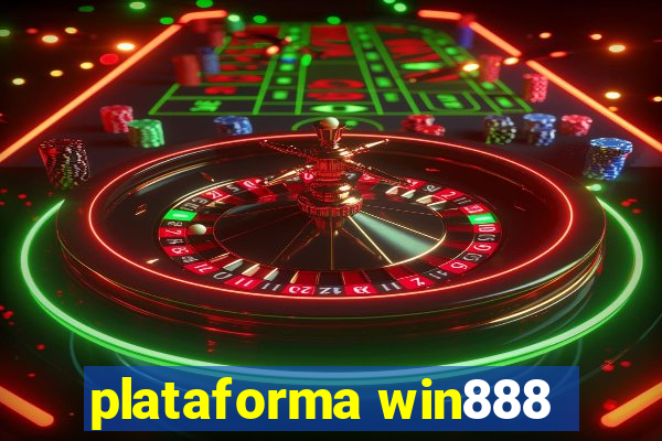 plataforma win888