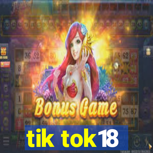 tik tok18