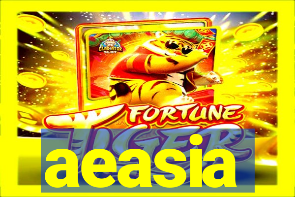 aeasia