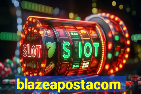 blazeapostacom