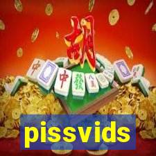 pissvids