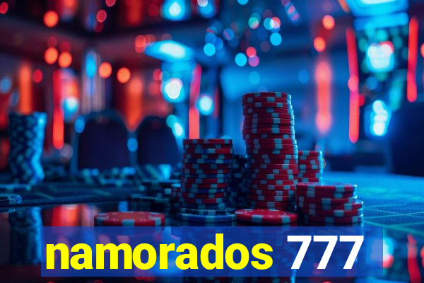 namorados 777