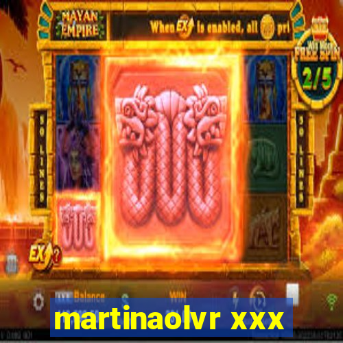 martinaolvr xxx