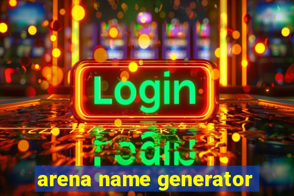 arena name generator