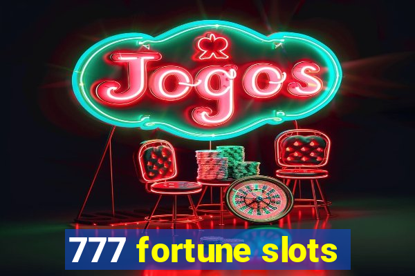 777 fortune slots