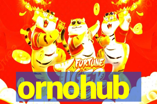 ornohub