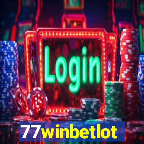 77winbetlot