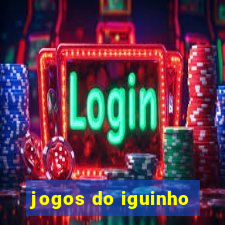 jogos do iguinho