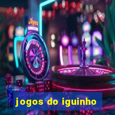 jogos do iguinho