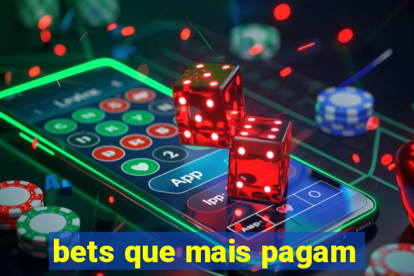 bets que mais pagam