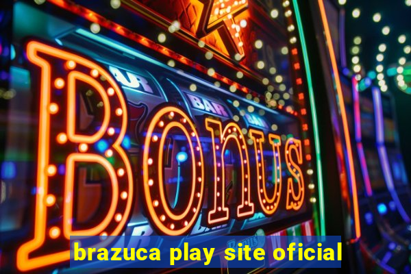 brazuca play site oficial