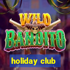 holiday club