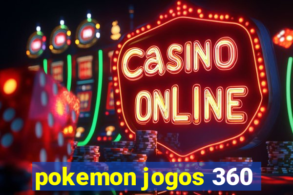 pokemon jogos 360