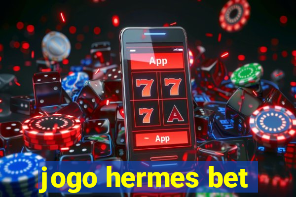 jogo hermes bet