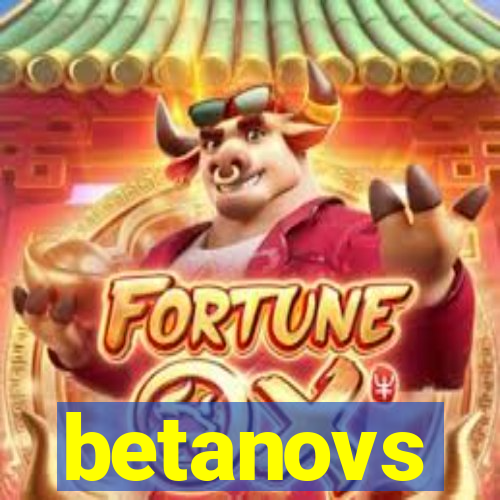 betanovs