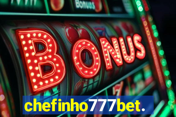 chefinho777bet.com