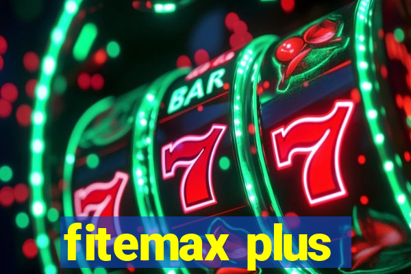 fitemax plus